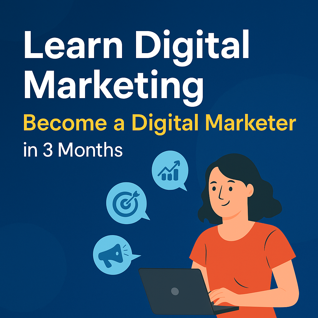 Learn Digital Marketing in 3 month